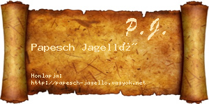 Papesch Jagelló névjegykártya